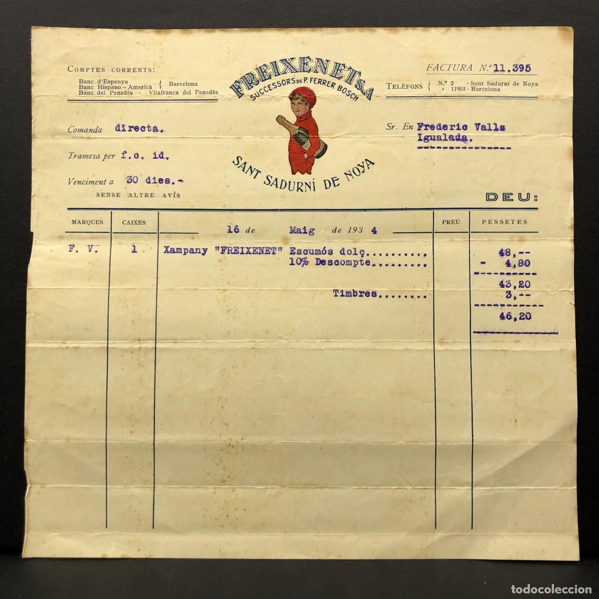 Facturas antiguas: FACTURA COMERCIAL - FREIXENET S.A. - SANT SADURN&Iacute; DE NOYA - 1934 - CAVA - RAR&Iacute;SIMO / 126