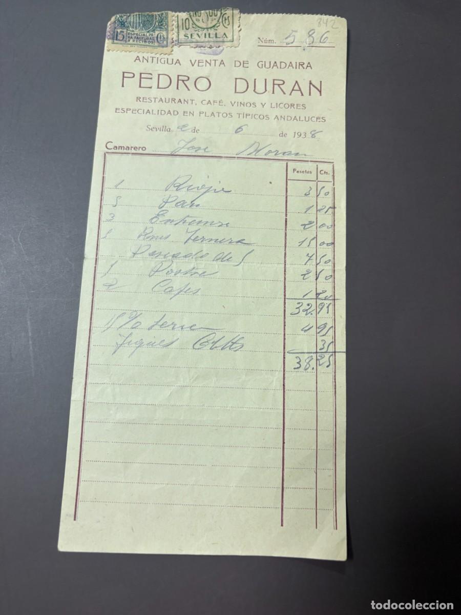 Facturas antiguas: ANTIGUA CUENTA DE RESTAURANTE VENTA DE GUADA&Iacute;RA PEDRO DUR&Aacute;N &ndash; SEVILLA 1938 &ndash; SELLOS FISCALES