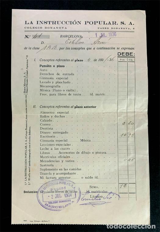 Facturas antiguas: LA INSTRUCCI&Oacute;N POPULAR ( COLEGIO BONANOVA ) BARCELONA 1936