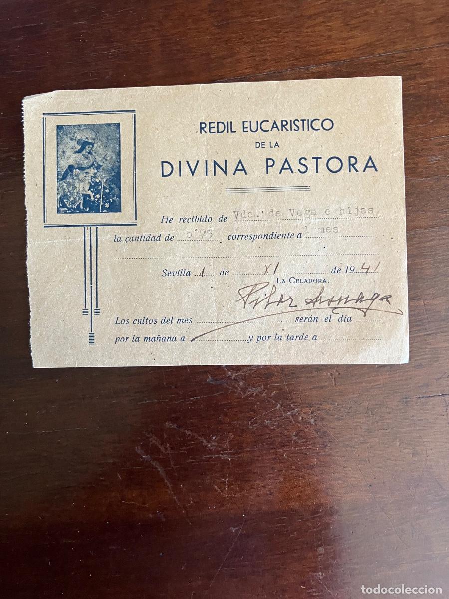 Facturas antiguas: REDIL EUCAR&Iacute;STICO DE LA DIVINA PASTORA SEVILLA, 1941,JUSTIFICANTE DE PAGO