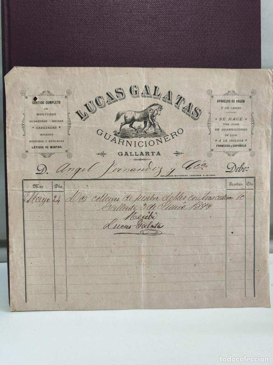 Alte Rechnungen: LUCAS GALATAS. GUARNICIONERO. GALLARTA 1899.