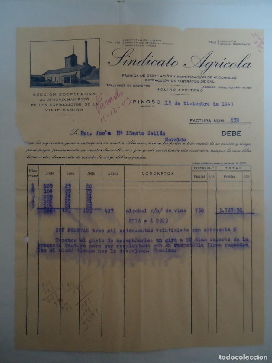 Facturas antiguas: FACTURA DEL A&Ntilde;O 1943 DEL SINDICATO AGRICOLA DE PINOSO. DESTILACION DE ALCOHOLES. PP -12