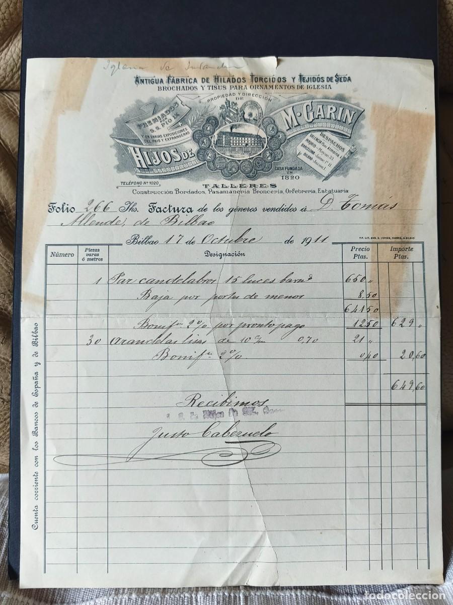 Facturas antiguas: HIJOS DE M. GARIN. ANTIGUA F&Aacute;BRICA DE HILADOS TORCIDOS Y TEJIDOS DE SEDA. BILBAO 1911.