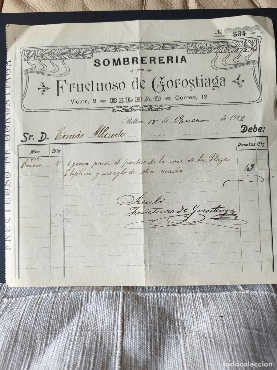 Facturas antiguas: SOMBRERERIA DE FRUCTUOSO DE GOROSTIAGA. BILBAO 1912.