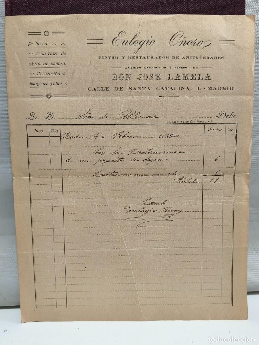 Faturas antigas: EULOGIO O&Ntilde;ORAS. P&Igrave;NTOR Y RESTAURADOR DE ANTIGUEDADES. DON JOSE LAMELA. MADRID 1920