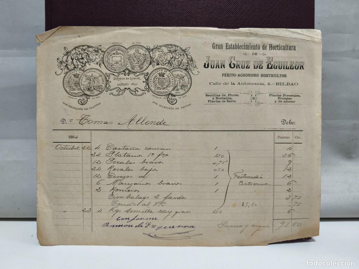 Faturas antigas: GRAN ESTABLECIMIENTO DE HORTICULTURA DE JUAN CRUZ DE EGUILEOR. PERITO AGR&Oacute;NOMO. BILBAO 1904.