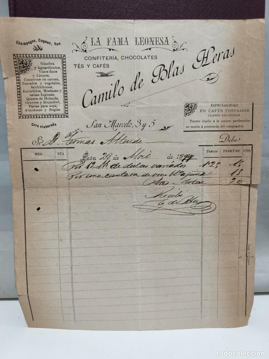 Old Invoices: LA FAMA LEONESA. CONFITERIA, CHOCOLATES, T&Eacute;S Y CAF&Eacute;S. CAMILO DE BLAS HERAS. LE&Oacute;N 1899.