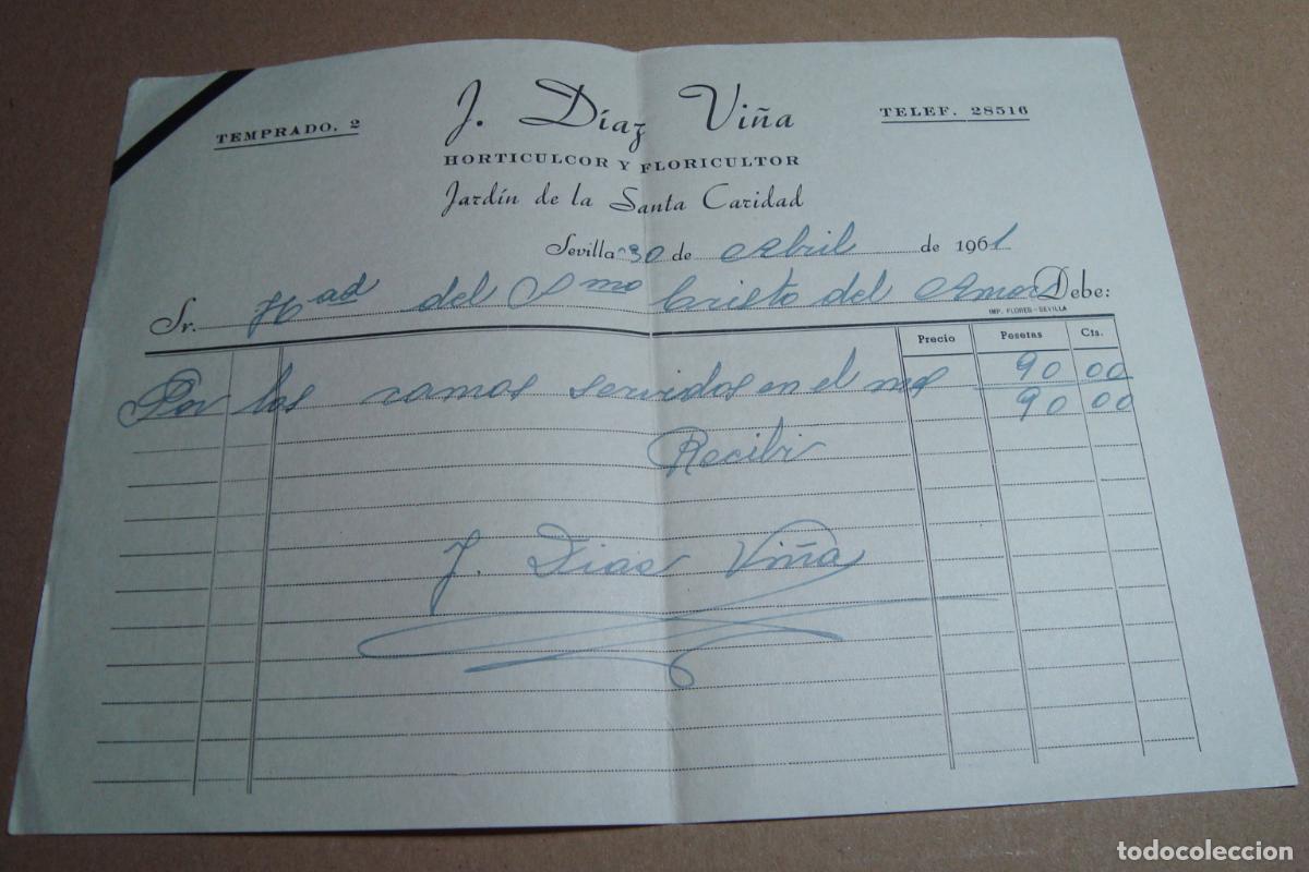 Facturas antiguas: ANTIGUA FACTURA J. DIAZ VI&Ntilde;A HORTICULTOR Y FLORICULTOR JARDIN DE LA SANTA CARIDAD. SEVILLA 1961