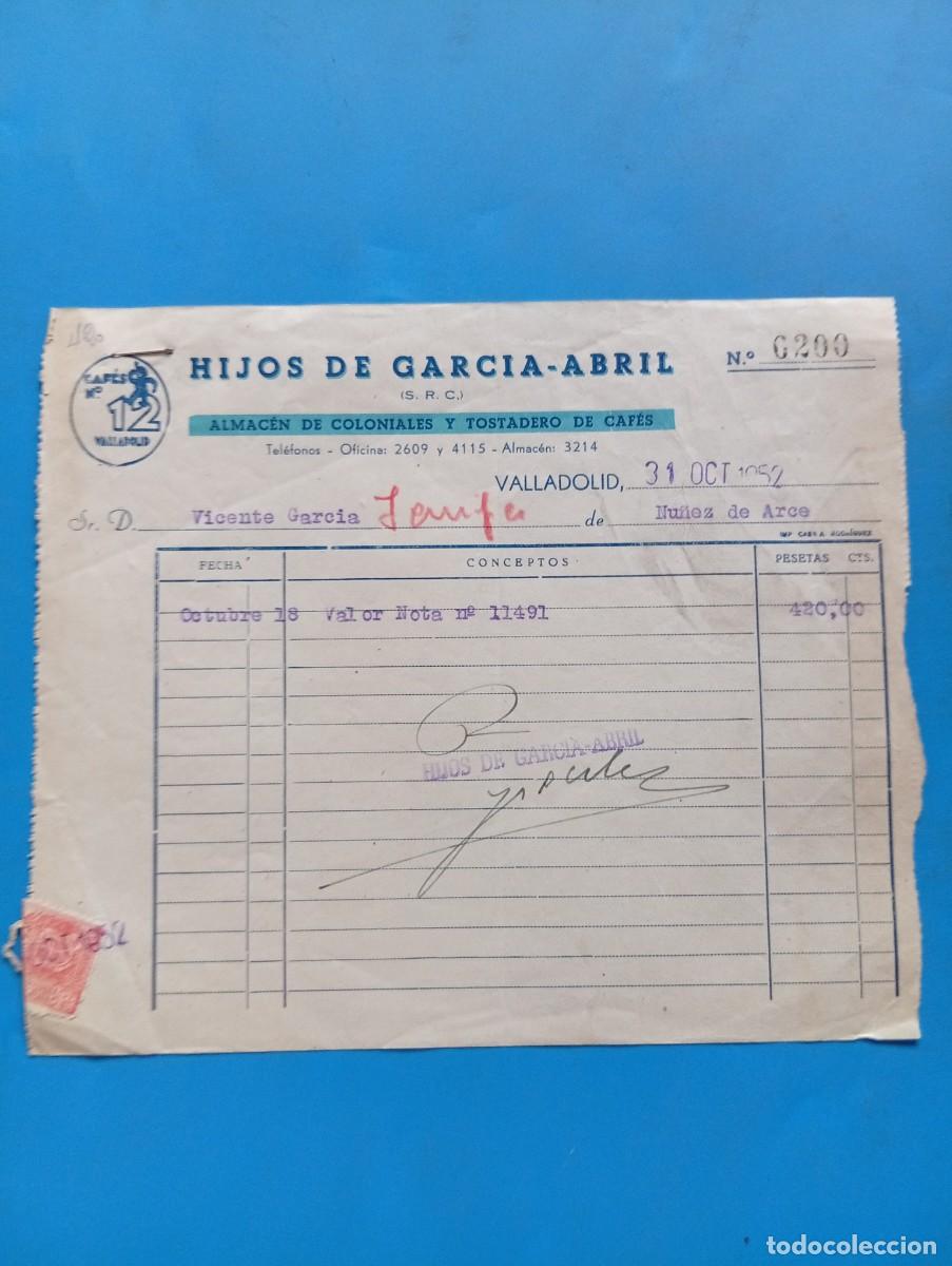 Facturas antiguas: FACTURA. VALLADOLID. 1952. ALMACEN DE COLONIALES Y TOSTADERO DE CAFES. HIJOS DE GARCIA-ABRIL.