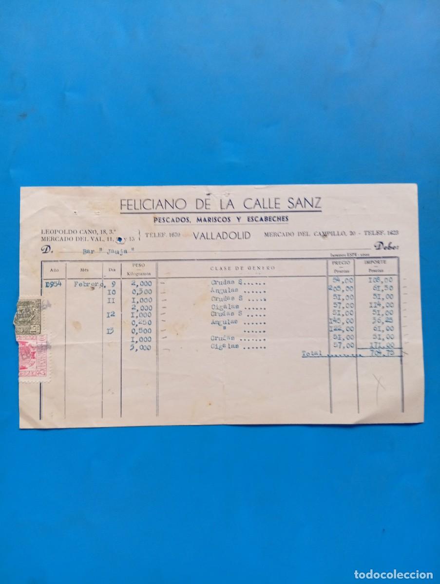 Facturas antiguas: FACTURA. VALLADOLID. 1954. PESCADOS, MARISCOS Y ESCABECHES. FELICIANO DE LA CALLE SANZ.