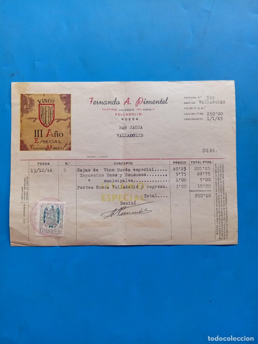 Facturas antiguas: FACTURA. VALLADOLID. 1944. VINOS RUEDA, III A&Ntilde;O, ESPECIAL FERNDANO A. PIMENTEL.