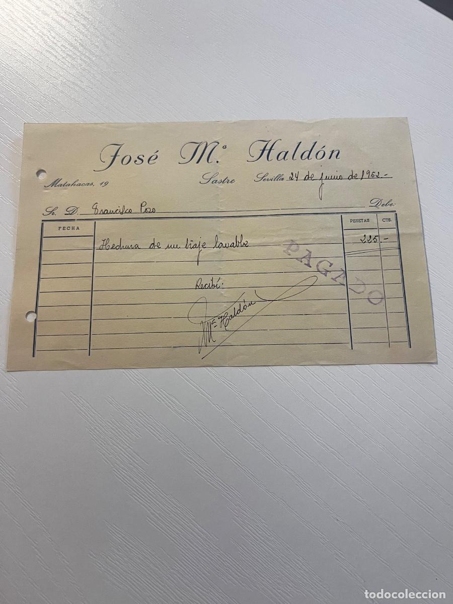Facturas antiguas: FACTURA. SEVILLA, 1952. JOSE MAR&Iacute;A HALDON. SASTRE.