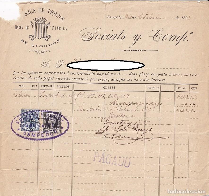 Old Invoices: Factura antigua / Sampedor 1898 - Sociats y Comp&ordf; / F&aacute;brica de Tejidos de algod&oacute;n