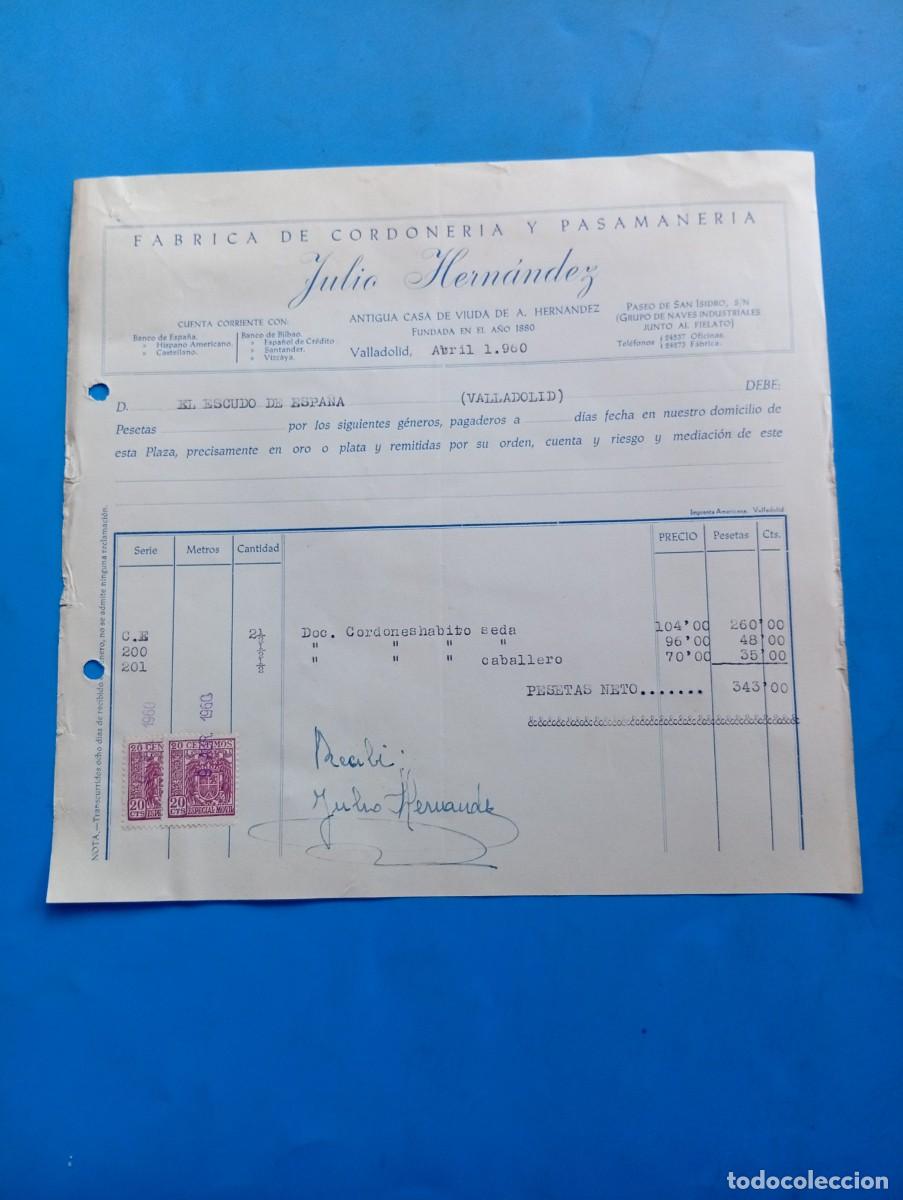 Old Invoices: FACTURA. VALLADOLID. 1960. F&Aacute;BRICA DE CORDONER&Iacute;A Y PASAMANER&Iacute;A. JULIO HERN&Aacute;NDEZ.