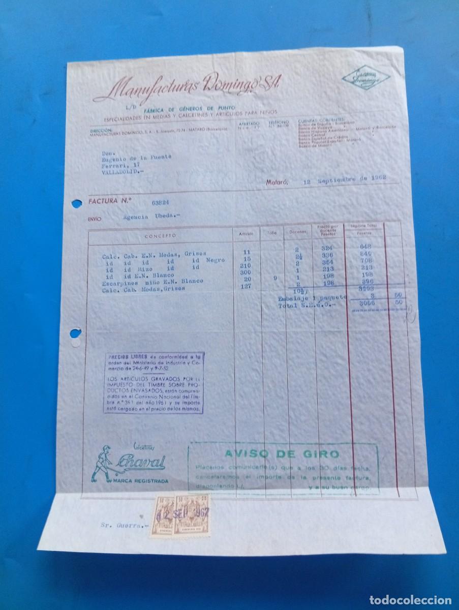Old Invoices: FACTURA. MATAR&Oacute;, BARCELONA. 1962. F&Aacute;BRICA DE G&Eacute;NEROS DE PUNTO. MANUFACTURAS DOMINGO, S.A.