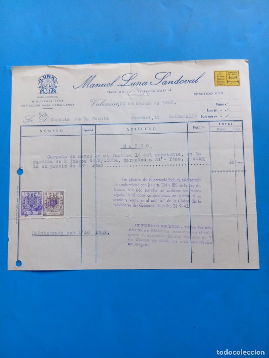 Factures anciennes: FACTURA. VALENCIA. 1962. BISUTER&Iacute;A FINA. ART&Iacute;CULOS PARA CABALLEROS. MANUEL LUNA SANDOVAL.