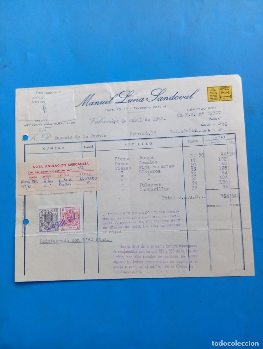 Factures anciennes: FACTURA. VALENCIA. 1962. BISUTER&Iacute;A FINA. ART&Iacute;CULOS PARA CABALLEROS. MANUEL LUNA SANDOVAL.