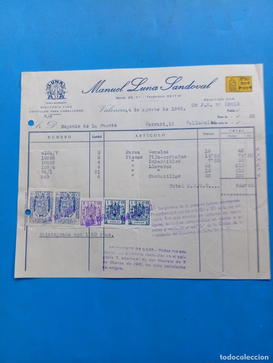 Factures anciennes: FACTURA. VALENCIA. 1962. BISUTER&Iacute;A FINA. ART&Iacute;CULOS PARA CABALLEROS. MANUEL LUNA SANDOVAL.