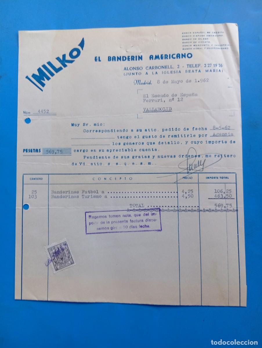 Fatture antiche: FACTURA. MADRID. 1962. EL BANDERIN AMERICANO. MILKO.
