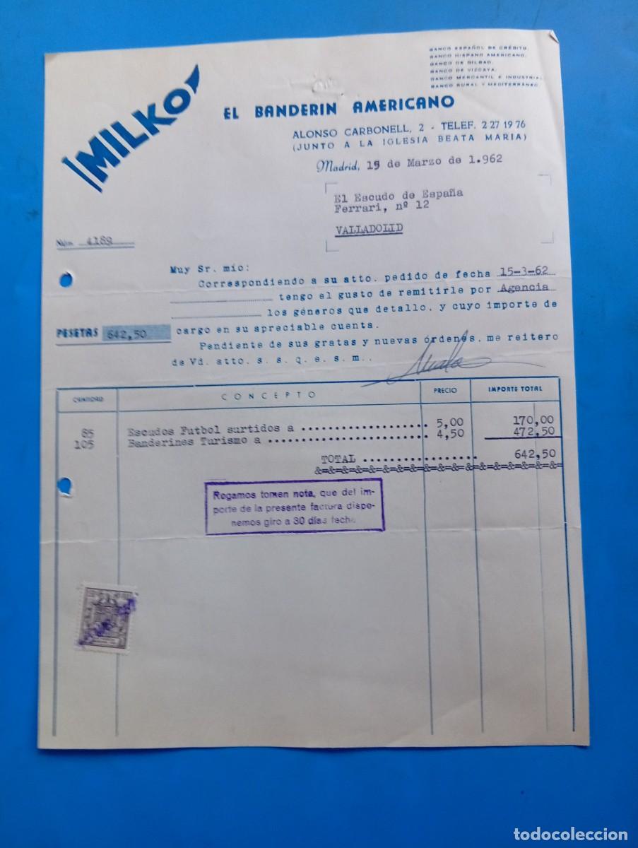 Fatture antiche: FACTURA. MADRID. 1962. EL BANDERIN AMERICANO. MILKO.
