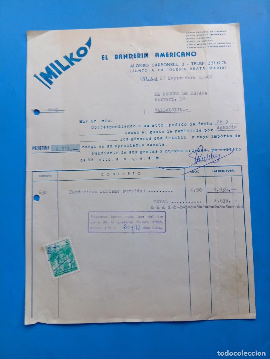 Fatture antiche: FACTURA. MADRID. 1962. EL BANDERIN AMERICANO. MILKO.