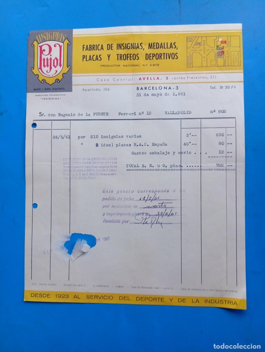 Alte Rechnungen: FACTURA. BARCELONA. 1961. INSIGNIAS PUJOL. F&Aacute;BRICA DE INSIGNIAS-MEDALLAS-PLACAS-TROFEOS DEPORTIVOS.