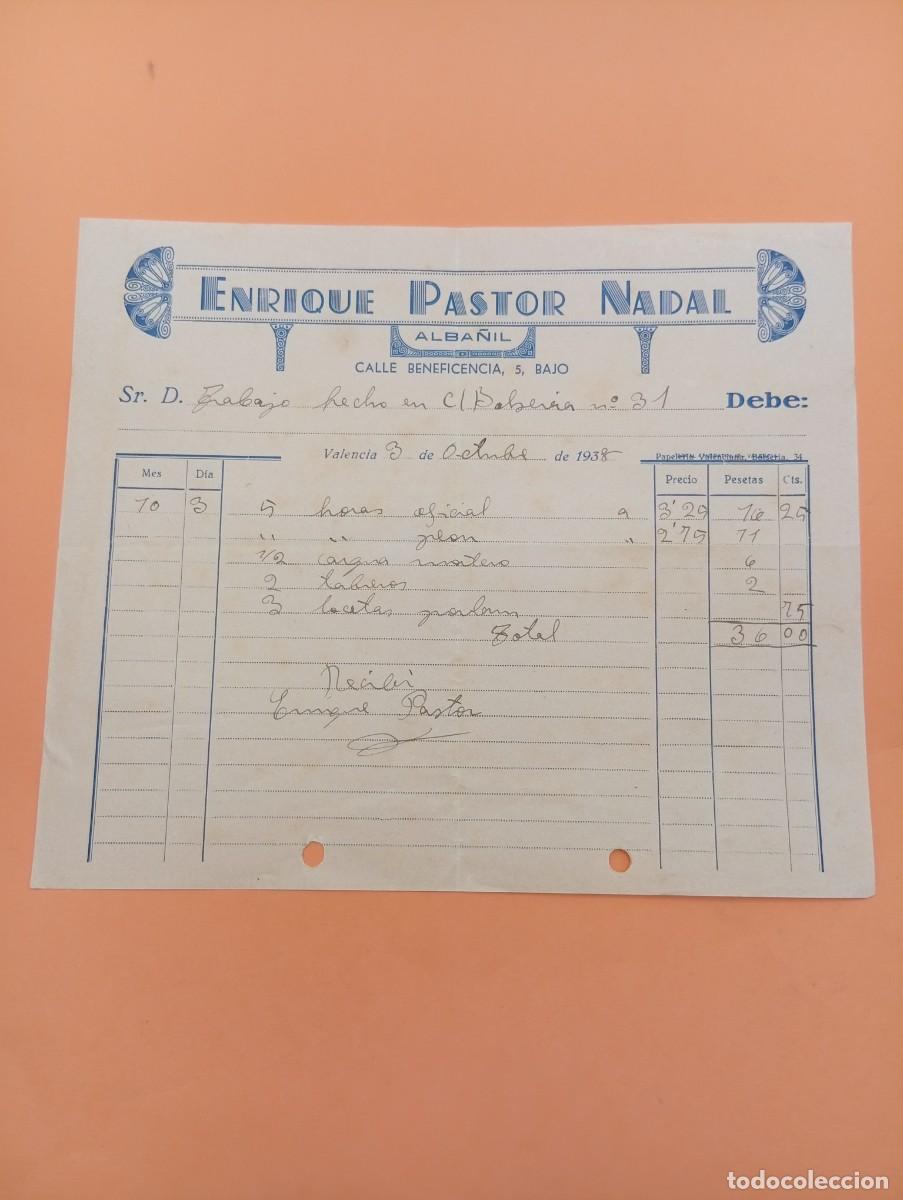 Facturas antiguas: FACTURA. VALENCIA. 1938. ENRIQUE PASTOR NADAL. ALBA&Ntilde;IL.