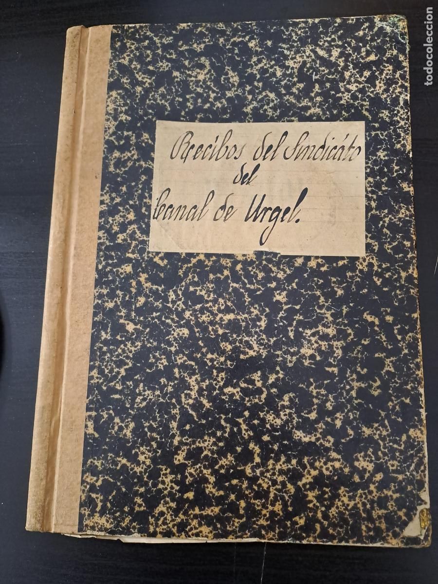 Alte Rechnungen: RECIBOS DEL SINDICATO DEL CANAL DE URGEL-LIBRETA DE CUENTAS Y RECIBOS DE 1897--RIOS-HIDRAULICA