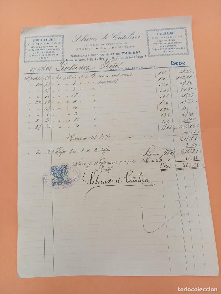 Facturas antiguas: FACTURA. JEREZ DE LA FRONTERA. 1912. ALMACENES DE MADERA. SOBRINOS DE CATALINA.