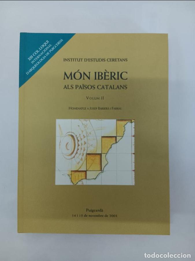 Figuras y mu&ntilde;ecos DC: M&Oacute;N IB&Egrave;RIC ALS PA&Iuml;SOS CATALANS VOLUM II 849331112X - Autors corresponents