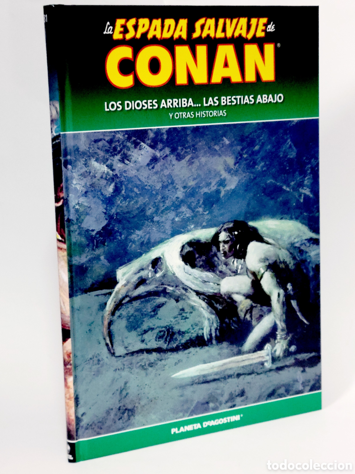 Figuras y mu&ntilde;ecos Marvel: C&Oacute;MIC LA ESPADA SALVAJE CONAN 81 LOS DIOSES ARRIBAL TAPA DURA PLANETA DEAGOSTINI EXCELENTE ESTADO