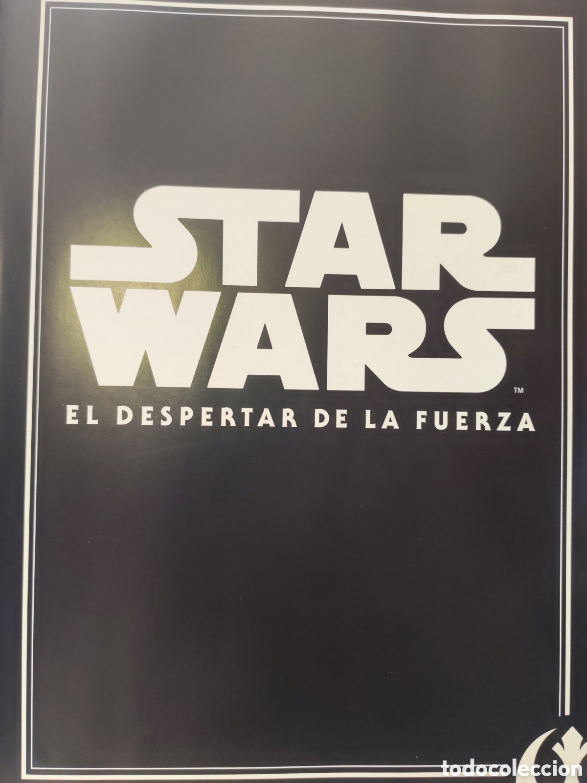 Figuras y Mu&ntilde;ecos Star Wars: Star Wars. Libro &rdquo;El despertar de la fuerza&rdquo; Episodio VII. Disney.
