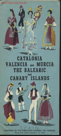 Travel Brochures: Folleto tur&iacute;stico desplegable de Catalu&ntilde;a, Valencia, Murcia, Baleares y Canarias. A&ntilde;os 50.