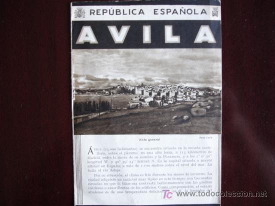 Travel Brochures: FOLLETO TURISMO REPUBLICA ESPA&Ntilde;OLA 8 PG FOTOS.AVILA