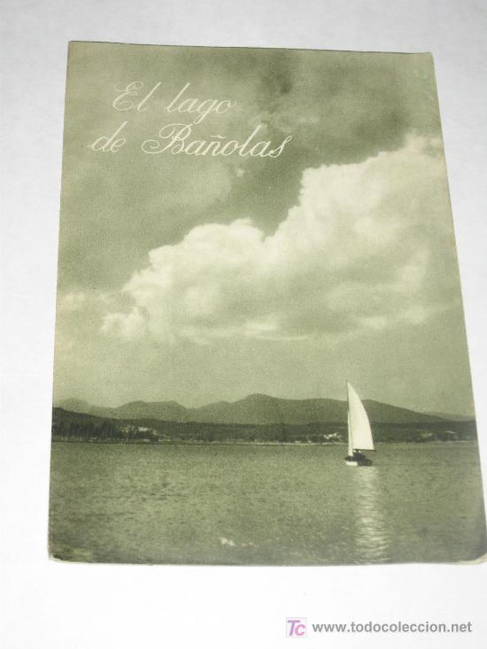 Brochures de tourisme: El lago de Ba&ntilde;olas, Girona. Folleto tur&iacute;stico tr&iacute;ptico con fotos, en ingl&eacute;s. A&ntilde;os 40 ?