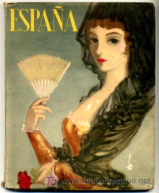 Brochures de tourisme: FOLLETO TURISMO ANTIGUO  ESPA&Ntilde;A PORTADA SERNY 128 PAGINAS  FT59