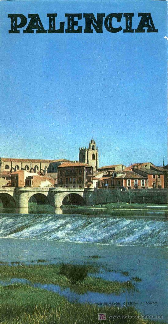 Brochures de tourisme: FOLLETO DE TURISMO     PALENCIA