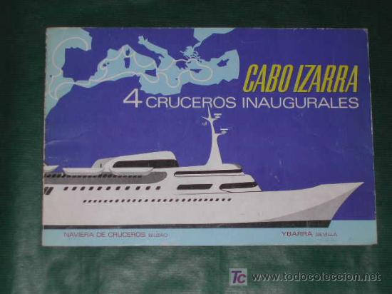 Folhetos de turismo: Folleto presentaci&oacute;n de los 4 Cruceros Inaugurales del CABO IZARRA, 1967