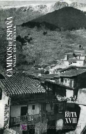 Folletos de turismo: CAMINOS DE ESPA&Ntilde;A,  RUTAS TURISTICAS, CON FOTOS A&Ntilde;OS 50,  RUTA  N&ordm; 18  GREDOS