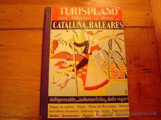 Tourismusbrosch&uuml;ren: Turisplano guia turistica con mapas de Catalu&ntilde;a y Baleares