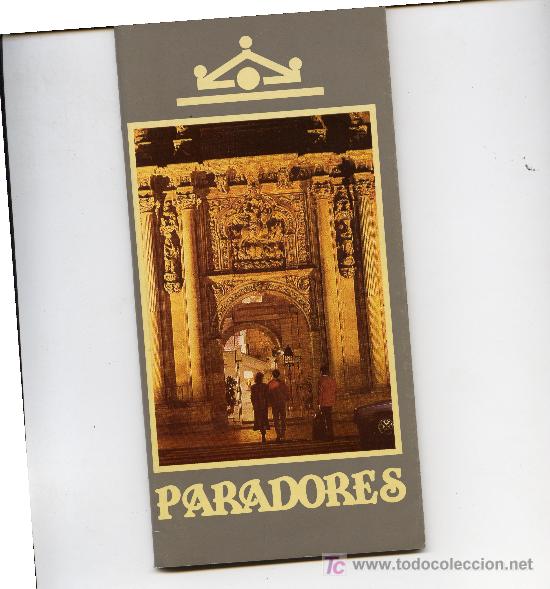 Folletos de turismo: GUIA DE LOS PARADORES DE ESPA&Ntilde;A .