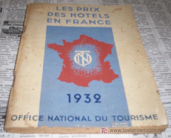 Tourismusbrosch&uuml;ren: LES PRIX DES HOTELS EN FRANCE - 1932