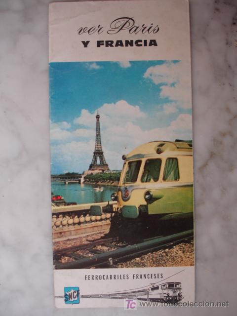 Folhetos de turismo: FERROCARRILES FRANCESES,1963,PARIS