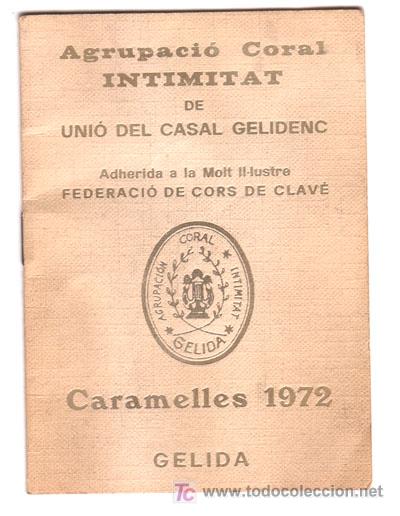 Tourismusbrosch&uuml;ren: GELIDA-Unio del Casal Gelindenc- CARAMELLES 1972-8,2 x 11,4 cms-8 paginas+cubierta-Vell i Bell