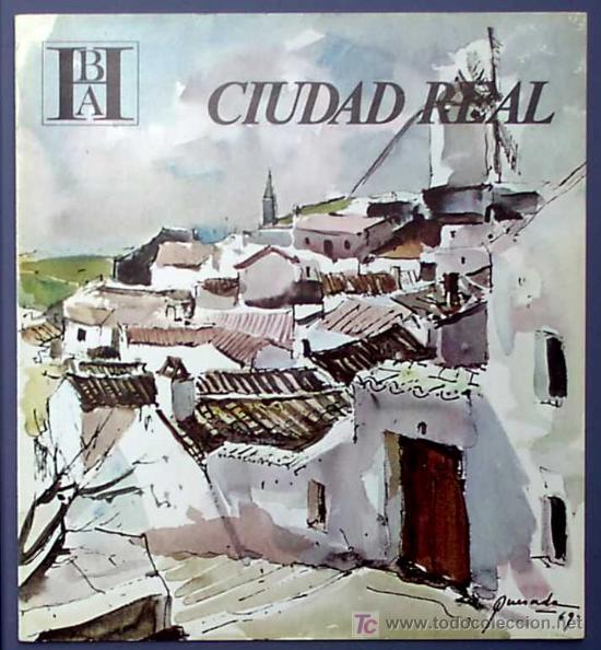 Tourismusbrosch&uuml;ren: CIUDAD REAL. EDITADO POR EL BANCO HISPANO AMERICANO EN 1968/69. FISA ESCUDO DE ORO