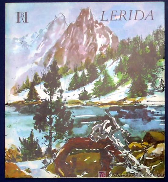 Tourismusbrosch&uuml;ren: L&Eacute;RIDA. EDITADO POR EL BANCO HISPANO AMERICANO EN 1968/69. FISA ESCUDO DE ORO