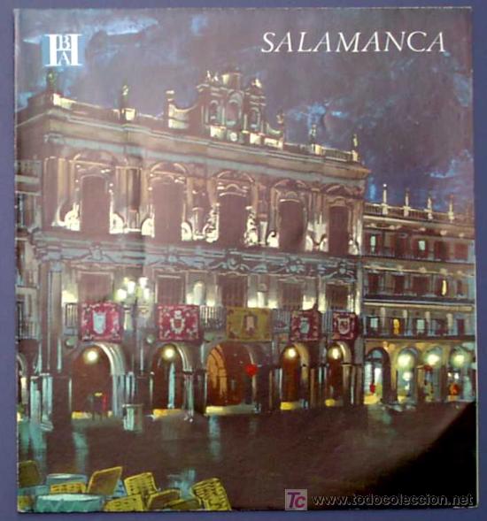 Tourismusbrosch&uuml;ren: SALAMANCA. EDITADO POR EL BANCO HISPANO AMERICANO EN 1968/69. FISA ESCUDO DE ORO