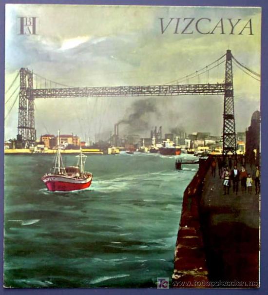 Brochures de tourisme: VIZCAYA. EDITADO POR EL BANCO HISPANO AMERICANO EN 1968/69. FISA ESCUDO DE ORO