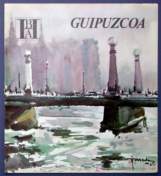 Folletos de turismo: GUIP&Uacute;ZCOA. EDITADO POR EL BANCO HISPANO AMERICANO EN 1968/69. FISA ESCUDO DE ORO