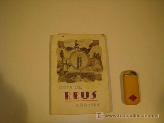 Travel Brochures: guia de Reus 1954 muchos anuncios de la ciudad casi nueva